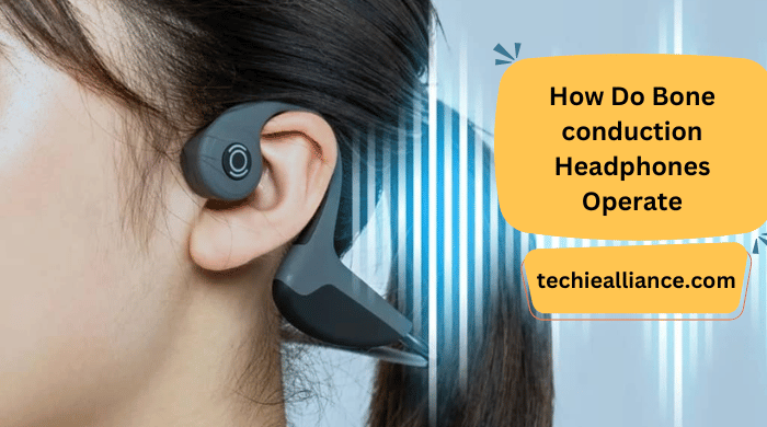 How Do Bone conduction Headphones Operate